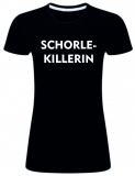 Fan Ladies T-shirt schwarz SCHORLEKILLERIN in weiss
